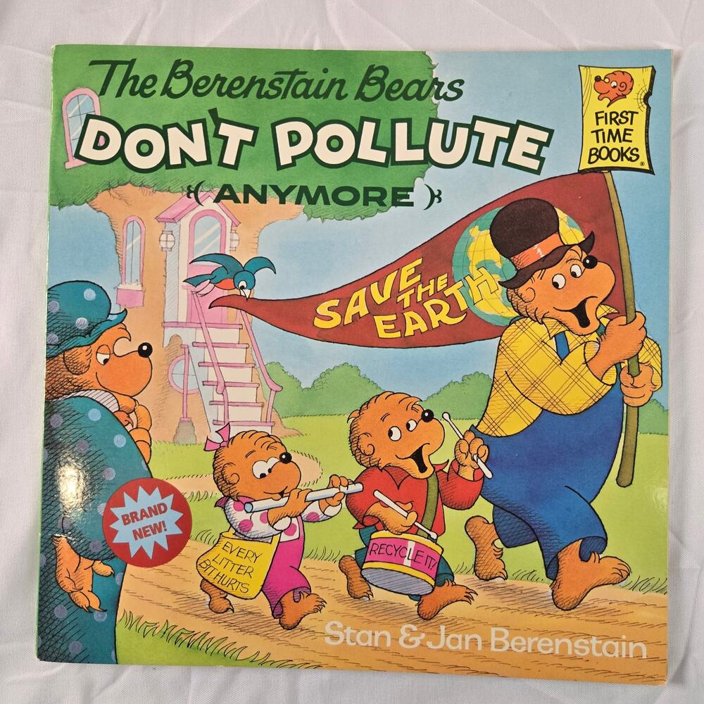 Don't Pollute Anymore Stan & Jan Berenstain SC Vintage 1991